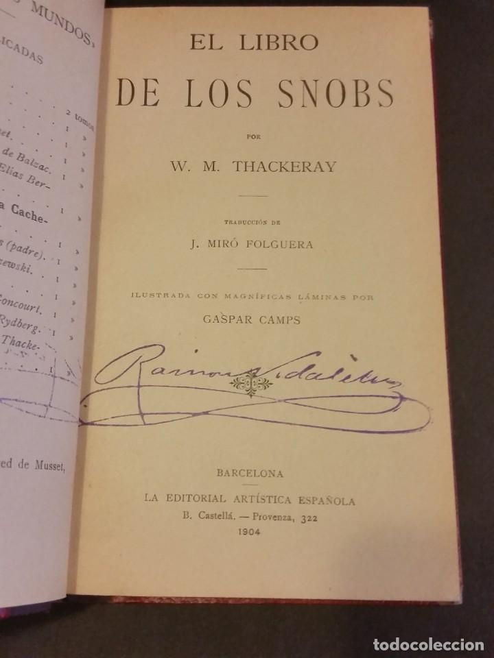 Libros antiguos: 1904 - W. M. THACKERAY. El libro de los snobs, PRIMERA EDICI&Oacute;N EN CASTELLANO. - Foto 2