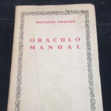 Libros antiguos: ORACULO MANUAL. BALTASAR GRACIAN. PRÓLOGO DE AZORÍN. C.I.A.P. BIBLIOTECAS POPULARES CERVANTES 1930. Lote 317143043