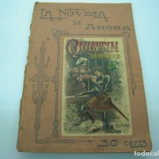 Libros antiguos: LA NOVELA DE AHORA QUINTIN DURWARD 1908 SATURNINO CALLEJA. Lote 317758598