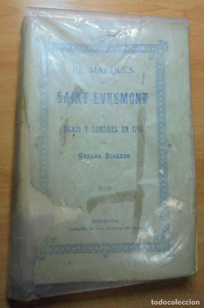 Libros antiguos: El Marqu&eacute;s de Saint-Evremont Dickens Barcelona 1893 - Foto 1
