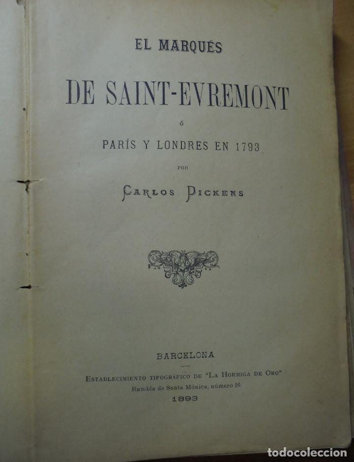 Libros antiguos: El Marqu&eacute;s de Saint-Evremont Dickens Barcelona 1893 - Foto 10