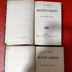Libros antiguos: LE COMTE DE MONTE CRISTO ALEXANDRE DUMAS EL CONDE DE MONTECRISTO 1859 DOS TOMOS 1-2 Y 5-6. Lote 323870148