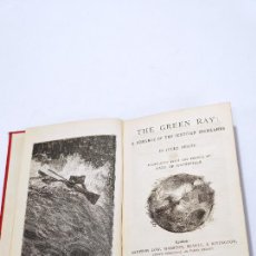 Libros antiguos: THE GREEN RAY. JULES VERNE. SAMPSON LOW, MARSTON, SEARLE & RIVINGTON. LONDON. 1884.