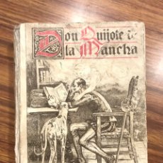 Libros antiguos: DON QUIJOTE DE LA MANCHA. EDITORIAL SATURNINO CALLEJA PARA ESCUELAS. ILUSTRACIONES M. ÁNGEL. 1905.. Lote 330759718