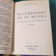 Libros antiguos: RAMÓN PÉREZ DE AYALA 1926 EL CURANDERO DE SU HONRA SEGUNDA PARTE DEL TIGRE JUAN EDITORIAL PUEYO. Lote 339439438