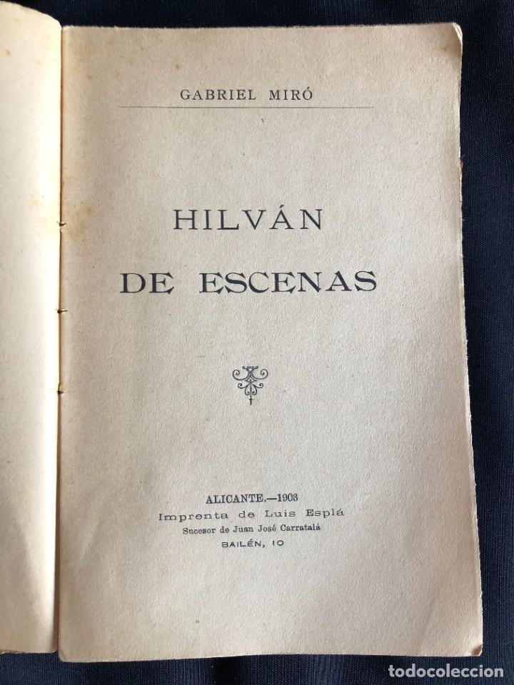 Libros antiguos: GABRIEL MIR&Oacute; - HILV&Aacute;N DE ESCENAS (1903) - Foto 3