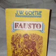 Libros antiguos: FAUSTO DE J. W. GOETHE.. Lote 343140368