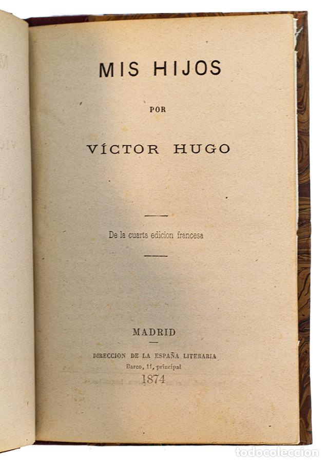 Libros antiguos: HUGO, Victor - Mis hijos - 1874 - Foto 1