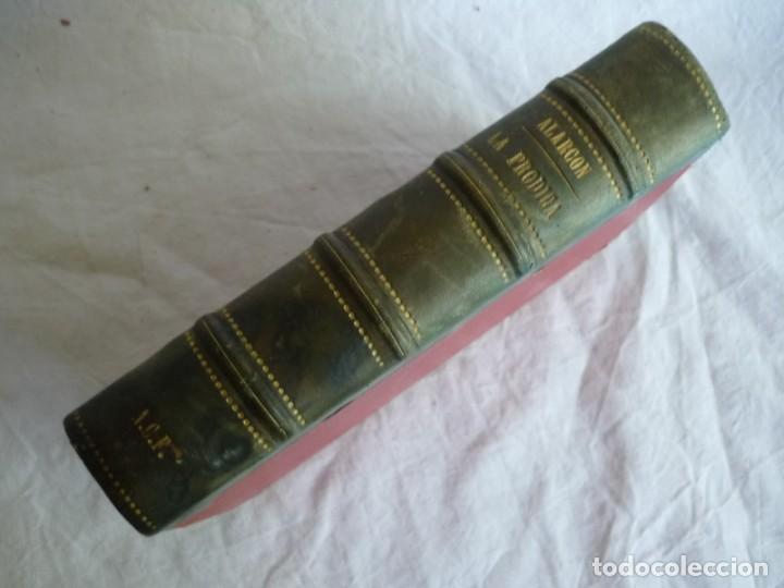 Libros antiguos: La Pr&oacute;diga, Pedro Antonio de Alarc&oacute;n, Madrid 1883 - Foto 4