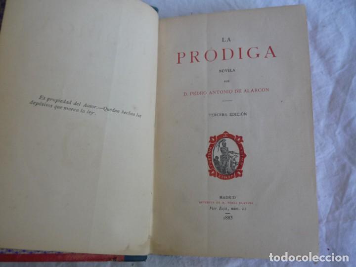 Libros antiguos: La Pr&oacute;diga, Pedro Antonio de Alarc&oacute;n, Madrid 1883 - Foto 7