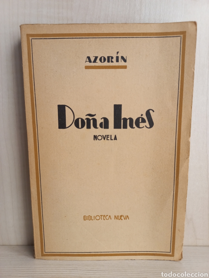 Libros antiguos: Do&ntilde;a In&eacute;s. Azor&iacute;n. Biblioteca Nueva, 1939. - Foto 1