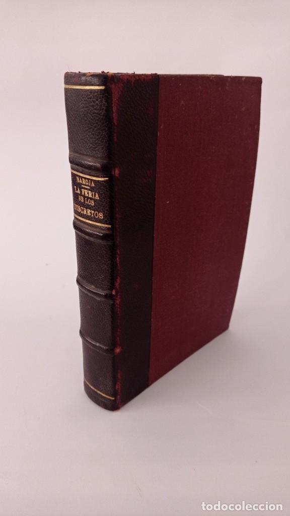 Libros antiguos: Pio Baroja, La Feria de los Discretos (1922) - Foto 1