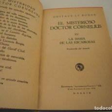 Libros antiguos: EL MISTERIOSO DOCTOR CORNELIUS TOMO CON 4 NOVELAS. Lote 346939863
