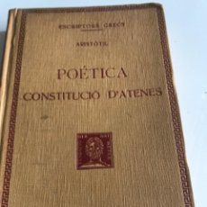 Libros antiguos: LLIBRE. ARISTÒTIL. POÈTICA. CONSTITUCIÓ D’ATENES. FUNDACIÓ BERNAT METGE. 1926. Lote 347595348