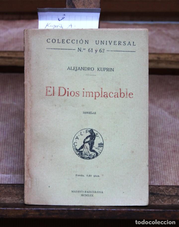 Libros antiguos: kuprin alejandro. El dios implacable. - Foto 1
