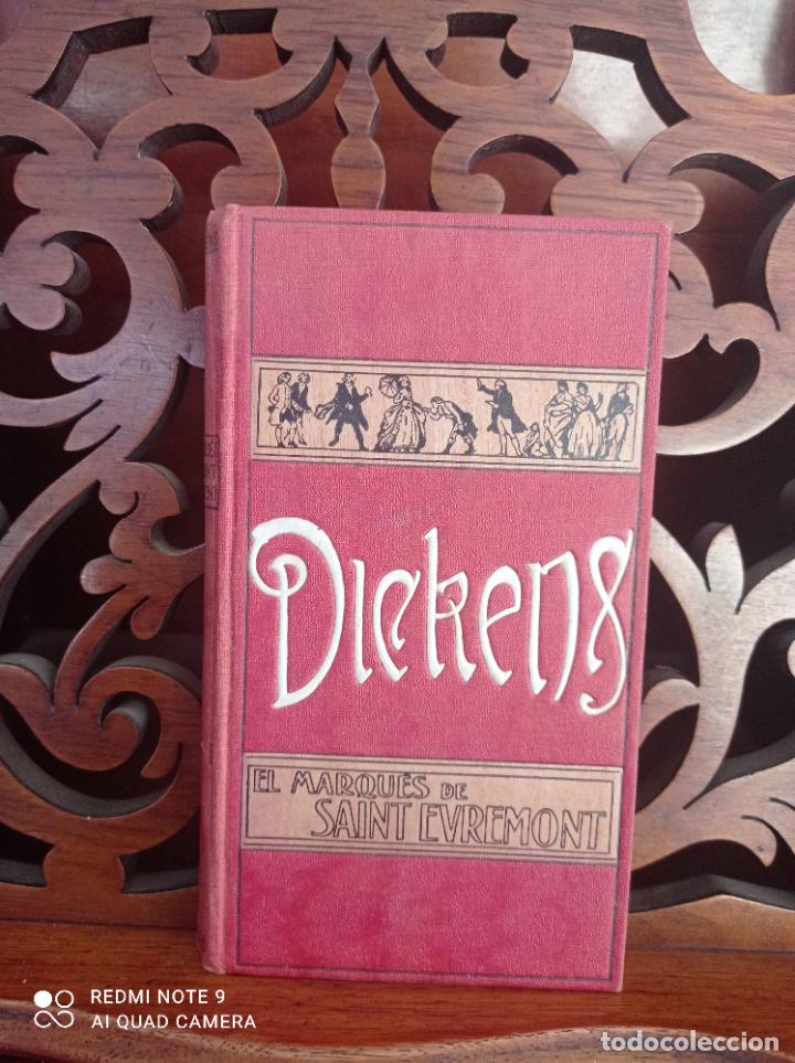 Libros antiguos: EL MARQUES DE SAINT EVREMONT, DICKENS. DOMENECH EDITOR - Foto 1