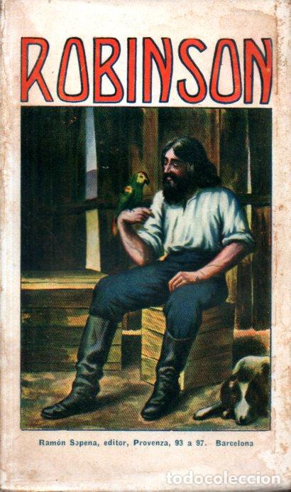 Libros antiguos: DANIEL DEFOE : ROBINSON (SOPENA, 1934) INTONSO - Foto 1