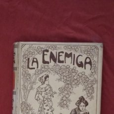 Libros antiguos: JUAN FID: - LA ENEMIGA - (BARCELONA, 1903). Lote 353922928