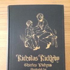 Libros antiguos: DICKENS, CHARLES, LIFE AND ADVENTURES OF NICHOLAS NICKLEBY, ED. C.E. BROCK, NEW YORK, 1931. Lote 354797348