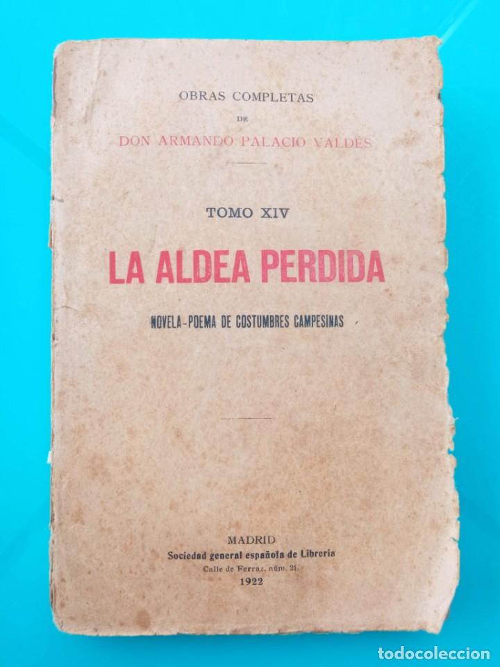 Libros antiguos: La aldea perdida. Autor: Armando Palacio Vald&eacute;s - Foto 1