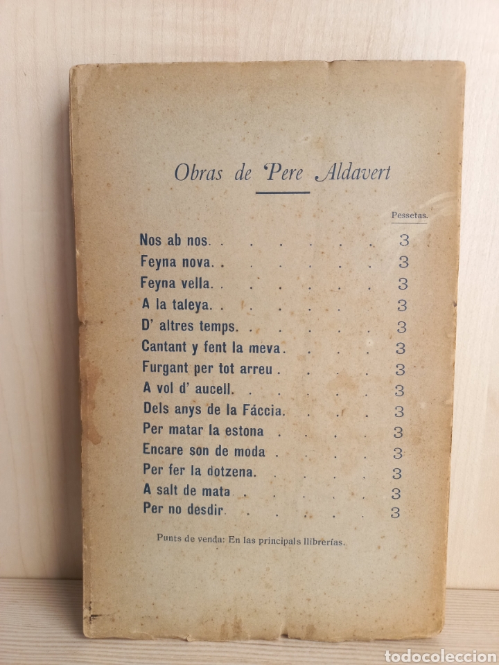Libros antiguos: Per no desdir. Pere Aldavert. Imprenta La Renaixensa, 1909. Catal&aacute;n. - Foto 3