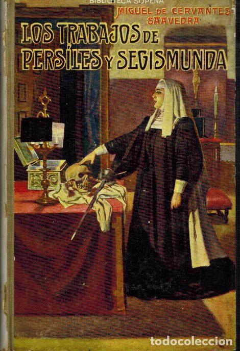 Libros antiguos: LOS TRABAJOS DE PERSILES Y SEGISMUNDO - Foto 1