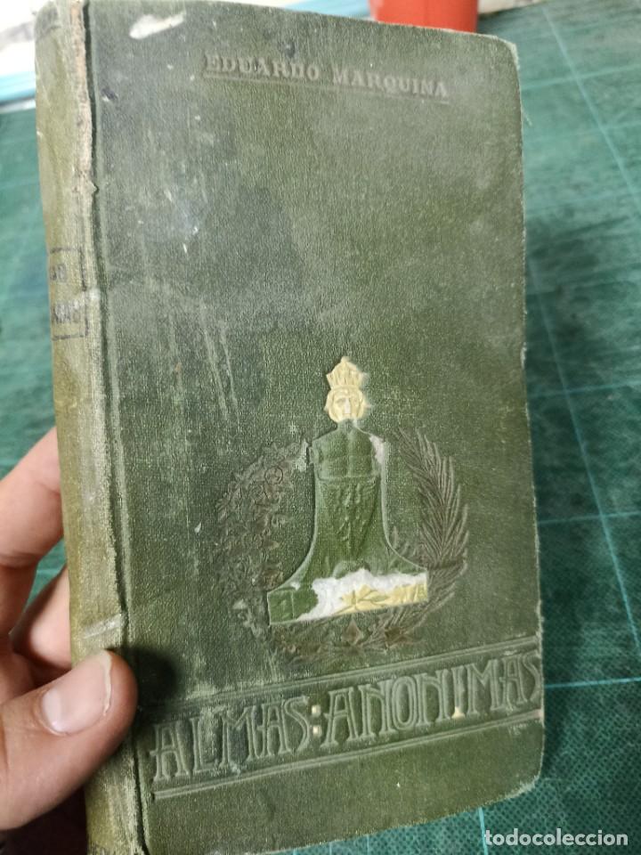 Libros antiguos: Eduardo Marwuina. Almas an&oacute;nimas. - Foto 2