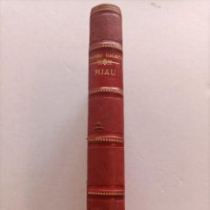 Livres anciens: MIAU B. PÉREZ GALDÓS PRIMERA EDICIÓN 1888. Lote 362346635