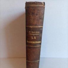 Livres anciens: LA DESHEREDADA B. PEREZ GALDOS PRIMERA EDICIÓN 1881. Lote 362354695