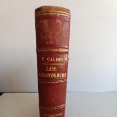 Livres anciens: LOS APOSTÓLICOS B. PEREZ GALDOS PRIMERA EDICIÓN 1879. Lote 362598630