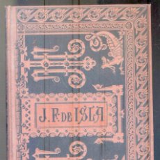 Libros antiguos: NUMULITE R1* CARTAS FAMILIARES Y ESCOGIDAS JOSÉ FRANCISCO DE ISLA 1884 BIBLIOTECA CLÁSICA. Lote 363144280