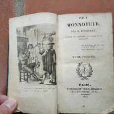 Libros antiguos: ANTIGUO LIBRO FAUX MONNOYEUR, PAR M. DINOCOURT. PARIS 1825. FRANCÉS. TOMO I.. Lote 364757031