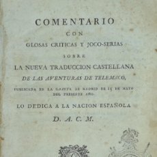 Libros antiguos: COMENTARIO CON GLOSAS CRITICAS. ANTONIO CAPMANY. IMP. DE SANCHA. 1798.. Lote 365850301