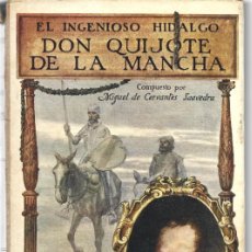 Libros antiguos: MIGUEL CERVANTES SAAVEDRA: EL INGENIOSO HIDALGO DON QUIJOTE DE LA MANCHA. (ED. RAMÓN SOPENA, 1936). Lote 366224481