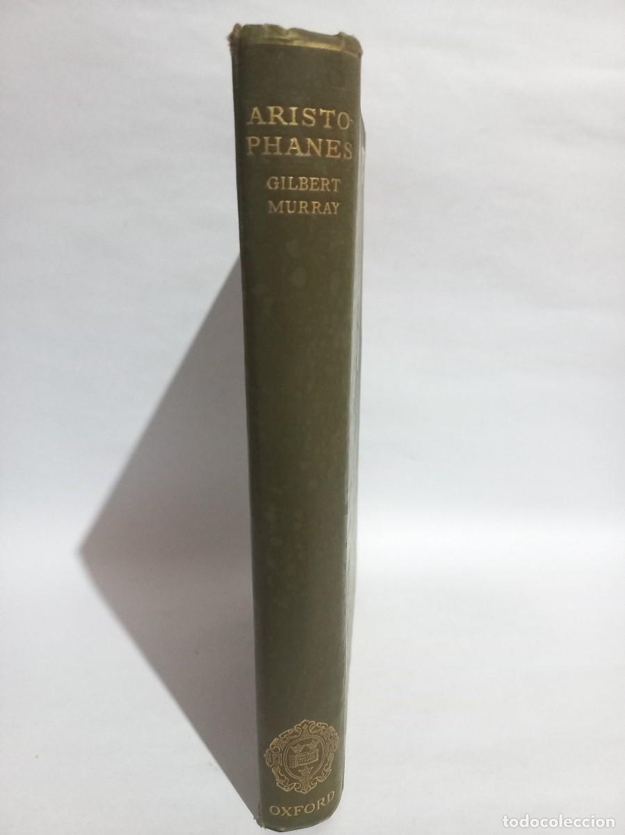 Libros antiguos: Gilbert Murray - Aristophanes - 1933 - Foto 2
