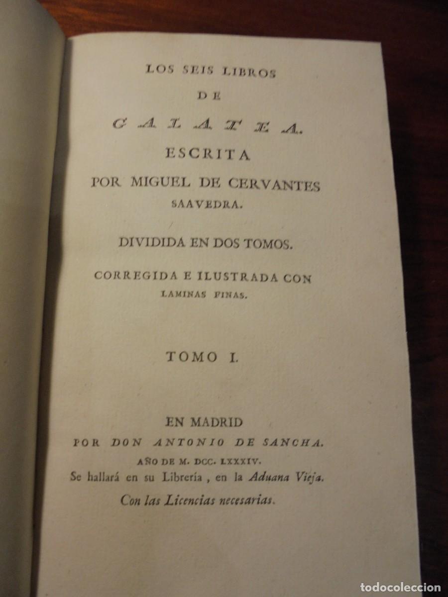 Libros antiguos: CERVANTES. LA GALATEA, SANCHA. 1784. 2 TOMOS - Foto 1