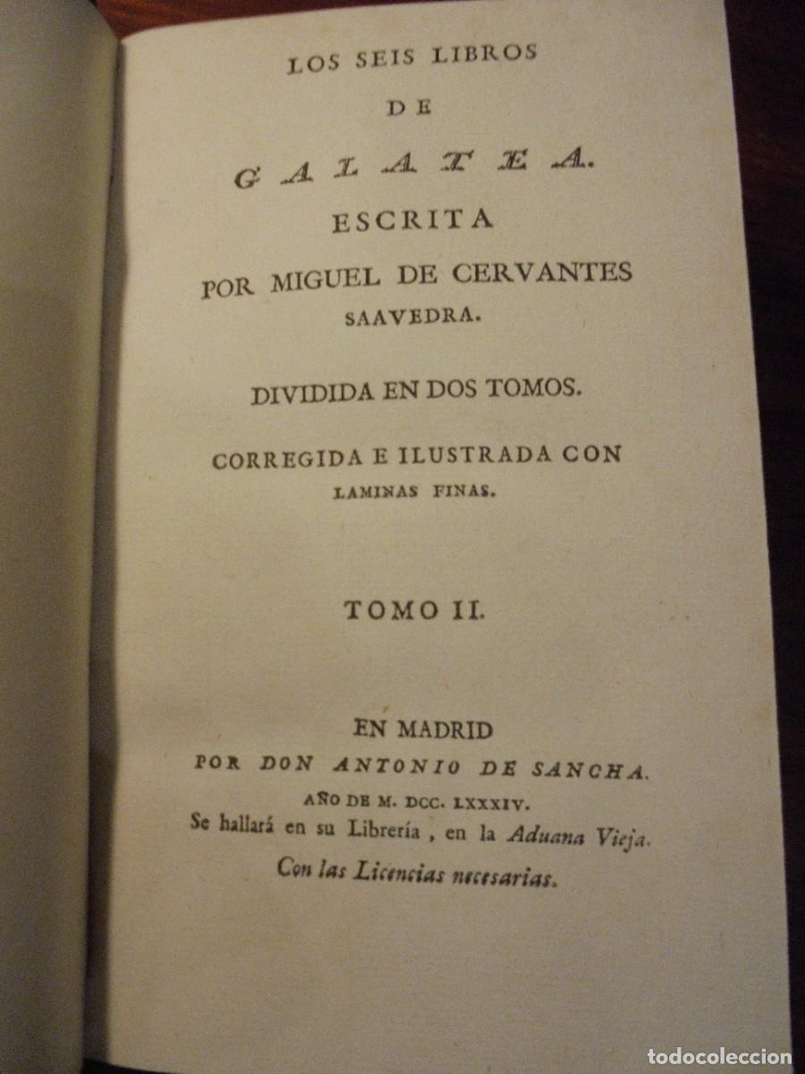 Libros antiguos: CERVANTES. LA GALATEA, SANCHA. 1784. 2 TOMOS - Foto 2