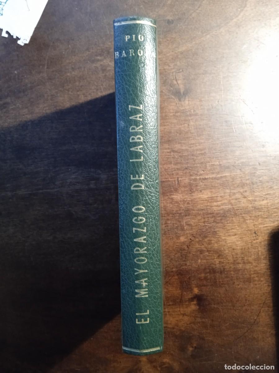 Libros antiguos: Pio Baroja. El mayorazgo de Labraz. 1931 - Foto 2