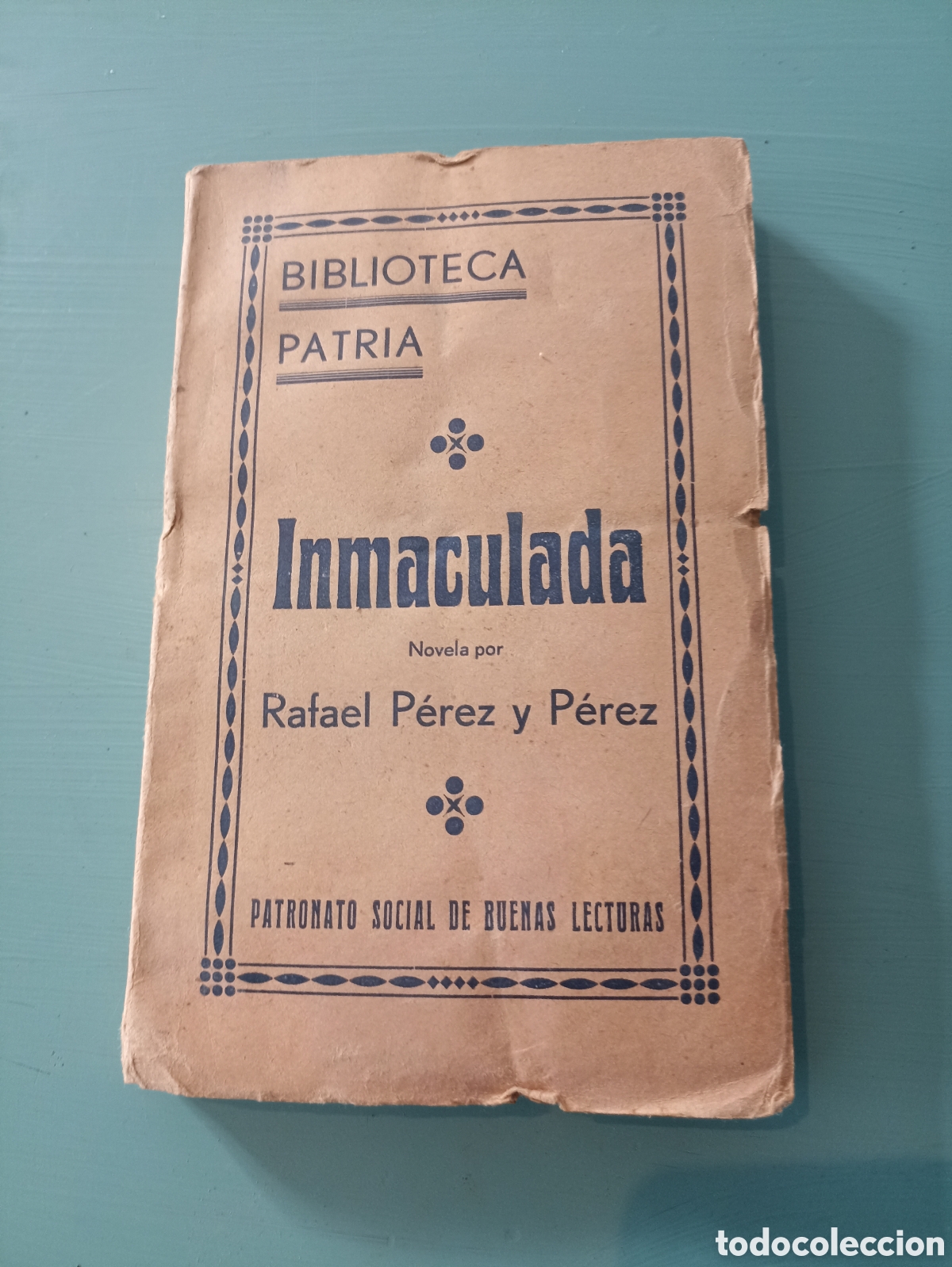 Libros antiguos: Inmaculada. Rafael P&eacute;rez y P&eacute;rez. - Foto 2
