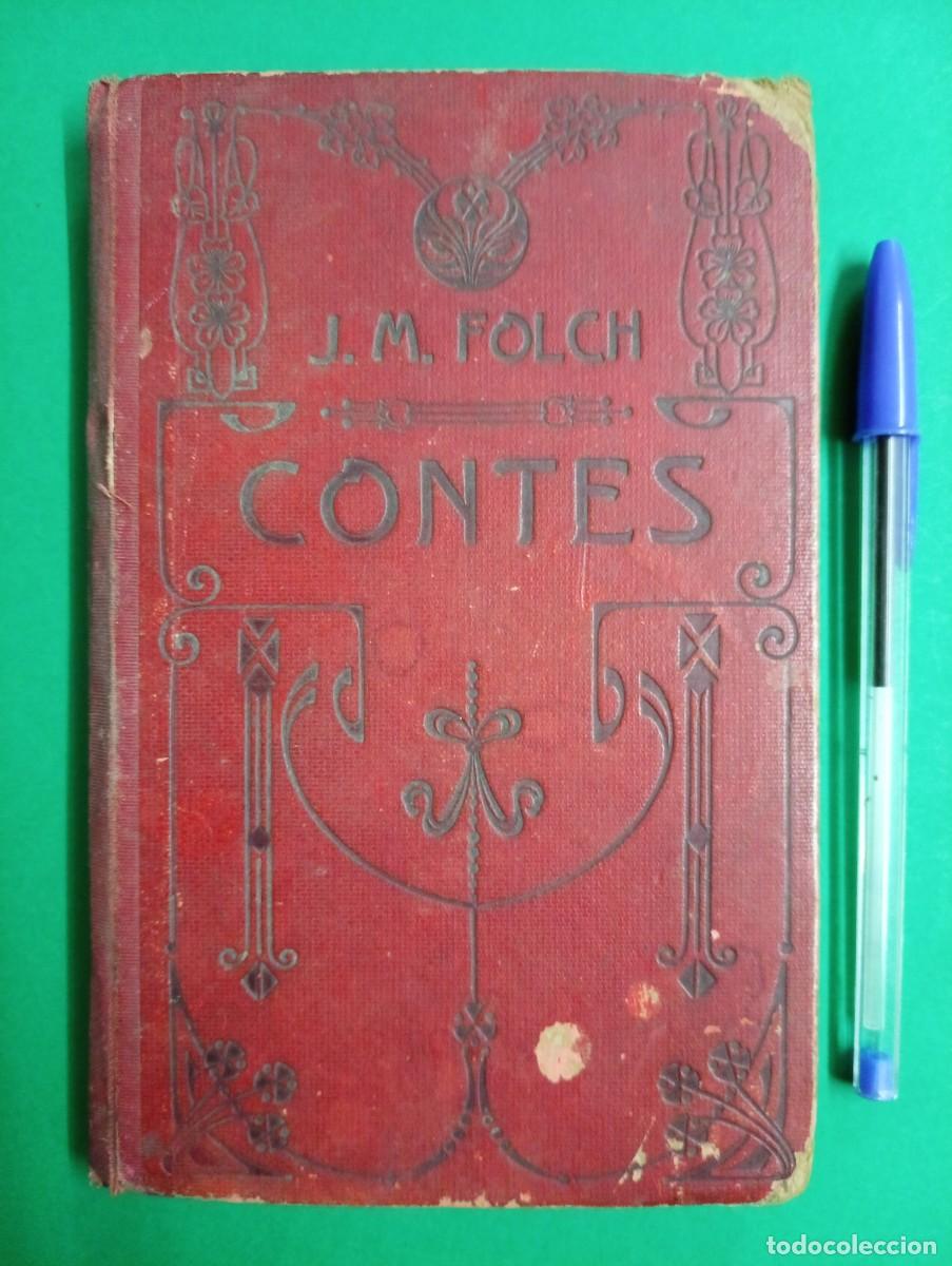Libros antiguos: Antiguo libro CONTES de J.M. FOLCH Y TORRES 1907. - Foto 1