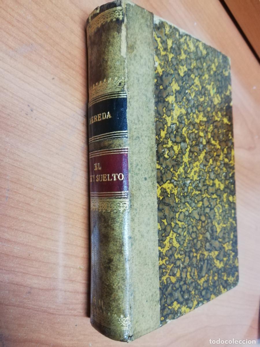 Libros antiguos: PEREDA. Libro antiguo de 1909 - Foto 2