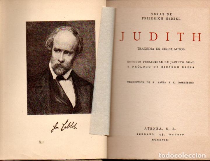 Libros antiguos: FRIEDRICH HEBBEL : JUDITH (ATENEA, 1918) - Foto 1
