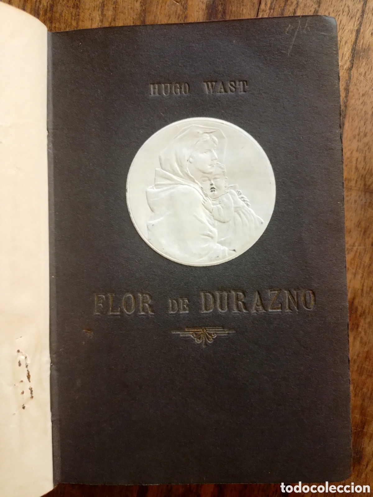 Libros antiguos: Hugo Wast. Flor de durazno. Primera edici&oacute;n. - Foto 8