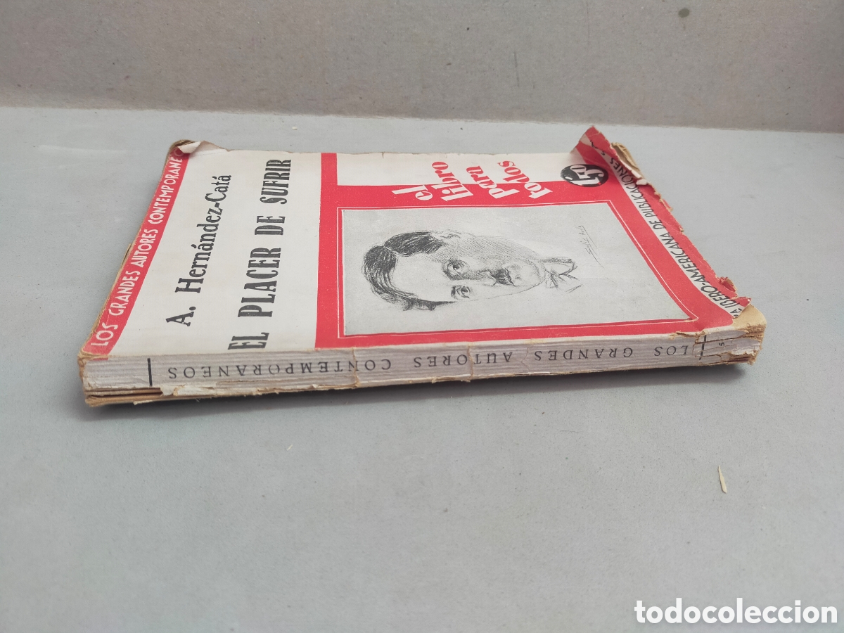 Libros antiguos: EL PLACER DE SUFRIR. A HERNANDEZ CAT&Aacute;. 1929 - Foto 3