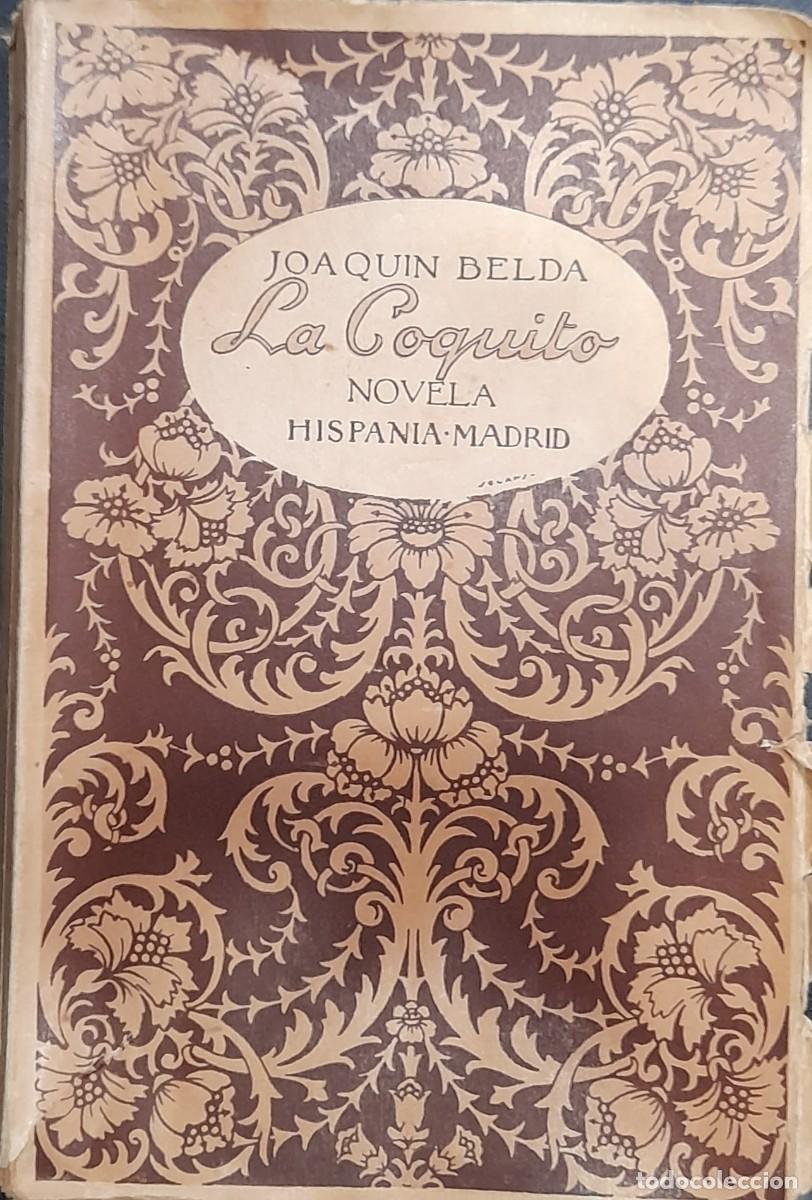 Libros antiguos: LA COQUITO _ Joaqu&iacute;n Belda - Foto 1