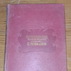 Libros antiguos: EL PREMIO GORDO. XAVIER DE MONTEPIN. SOPENA. BIBLIOTECA DE GRANDES NOVELAS.