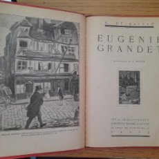 Libros antiguos: RARO. LITERATURA FRANCESA, EUGENIE GRANDET, H. DE BALZAC, ED. PIERRE LAFITTE, PARIS, 1921. Lote 386396294