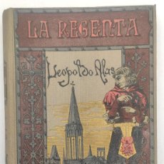 Libros antiguos: LA REGENTA DE LEOPOLDO ALAS (CLARÍN), ILUSTRACIONES DE JOAN LLIMONA Y GRABADOS DE GOMEZ POLO. 1908