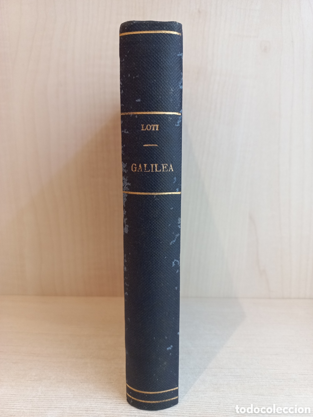 Libros antiguos: Galilea. Pierre Loti. Editorial Cervantes. - Foto 1