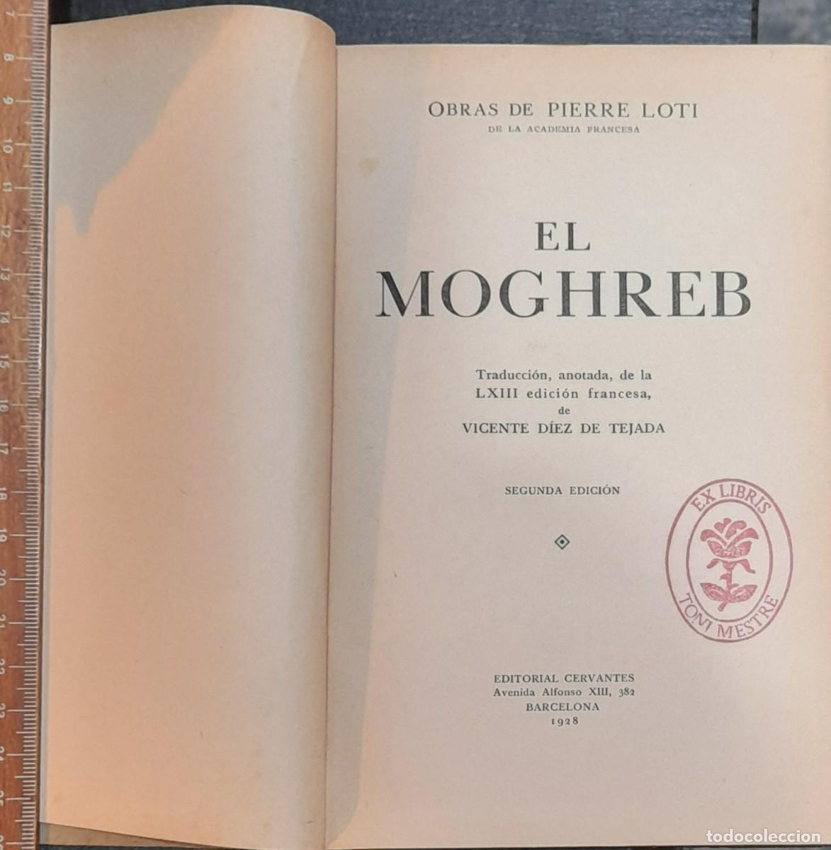 Libros antiguos: EL MOGHREB / Pierre Loti - Foto 1